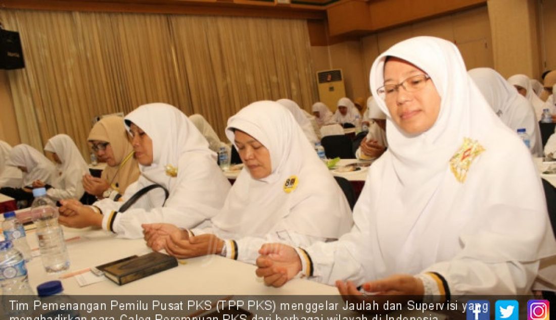 Tim Pemenangan Pemilu Pusat PKS (TPP PKS) menggelar Jaulah dan Supervisi yang menghadirkan para Caleg Perempuan PKS dari berbagai wilayah di Indonesia, Jakarta, Sabtu (8/12). Acara ini Bertajuk 