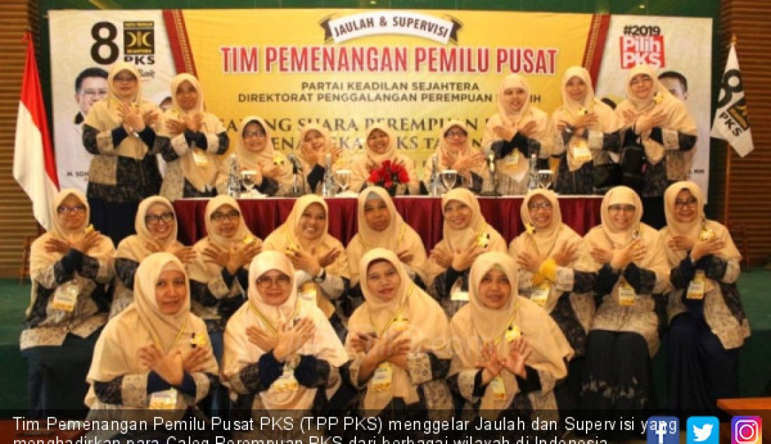 Tim Pemenangan Pemilu Pusat PKS (TPP PKS) menggelar Jaulah dan Supervisi yang menghadirkan para Caleg Perempuan PKS dari berbagai wilayah di Indonesia, Jakarta, Sabtu (8/12). - JPNN.com