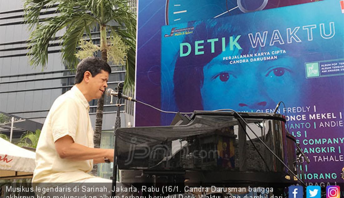 Musikus legendaris di Sarinah, Jakarta, Rabu (16/1. Candra Darusman bangga akhirnya bisa meluncurkan album terbaru berjudul Detik Waktu, yang diambil dari perjalanan kariernya di industri musik selama ini. - JPNN.com