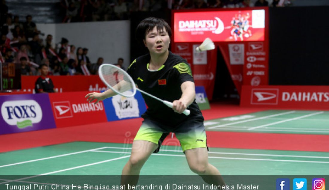 Tunggal Putri China He Bingjiao saat bertanding di Daihatsu Indonesia Master 2019, Jakarta, Kamis (24/1). - JPNN.com