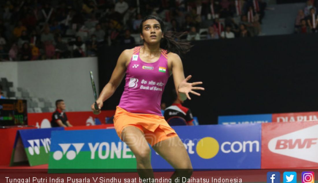 Tunggal Putri India Pusarla V Sindhu saat bertanding di Daihatsu Indonesia Master 2019, Jakarta, Kamis (24/1). - JPNN.com