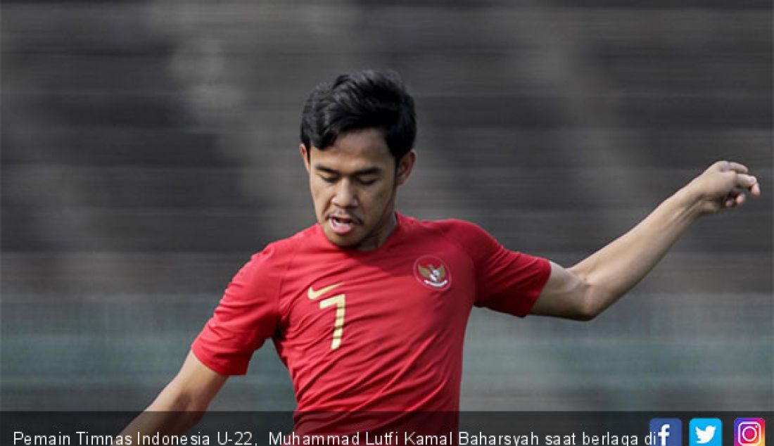 Pemain Timnas Indonesia U-22, Muhammad Lutfi Kamal Baharsyah saat berlaga di Piala AFF U-22 di Stadion National Olimpic Phnom Penh. - JPNN.com