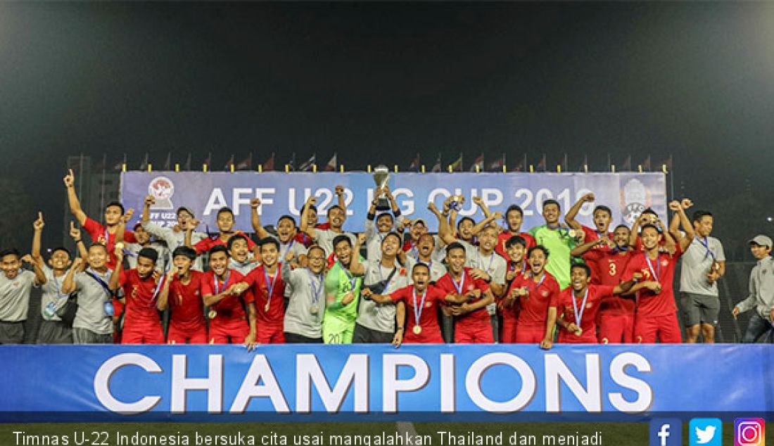 Timnas U-22 Indonesia bersuka cita usai mangalahkan Thailand dan menjadi menjuarai di Piala AFF U-22. - JPNN.com