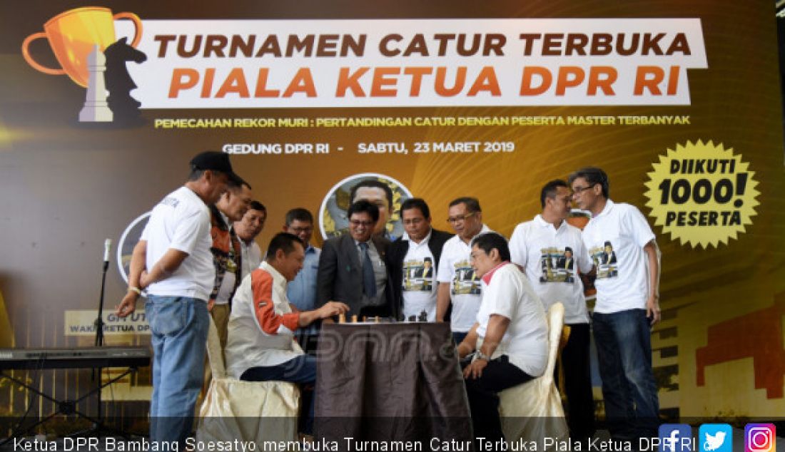 Ketua DPR Bambang Soesatyo membuka Turnamen Catur Terbuka Piala Ketua DPR RI di Gedung DPR, Jakarta, Sabtu (23/3). Turnamen diikuti 1042 peserta. - JPNN.com