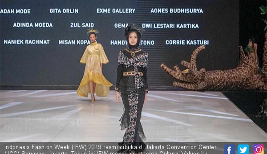 Indonesia Fashion Week (IFW) 2019 resmi dibuka di Jakarta Convention Center (JCC) Senayan, Jakarta. Tahun ini IFW mengangkat tema Cultural Values itu digelar mulai tanggal 27 Maret-31 Maret 2019. - JPNN.com