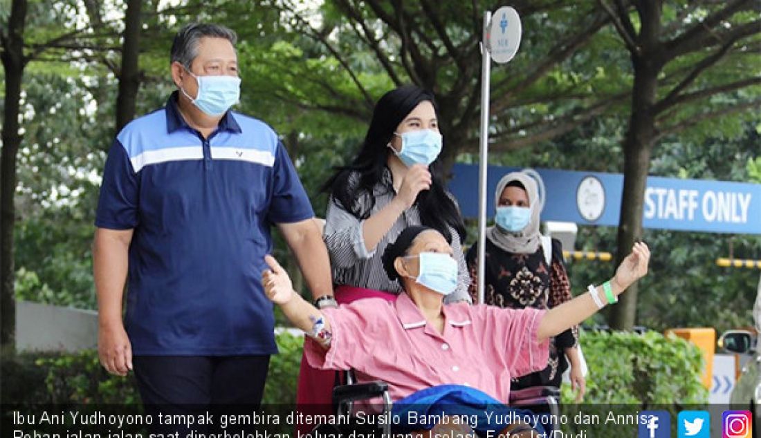 Ibu Ani Yudhoyono tampak gembira ditemani Susilo Bambang Yudhoyono dan Annisa Pohan jalan-jalan saat diperbolehkan keluar dari ruang Isolasi. - JPNN.com