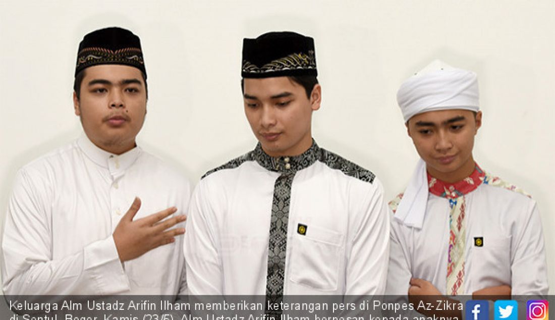 Keluarga Alm Ustadz Arifin Ilham memberikan keterangan pers di Ponpes Az-Zikra di Sentul, Bogor, Kamis (23/5). Alm Ustadz Arifin Ilham berpesan kepada anaknya untuk disalatkan di Ponpes Az-Zikra Sentul dan Gunung Sindur. - JPNN.com