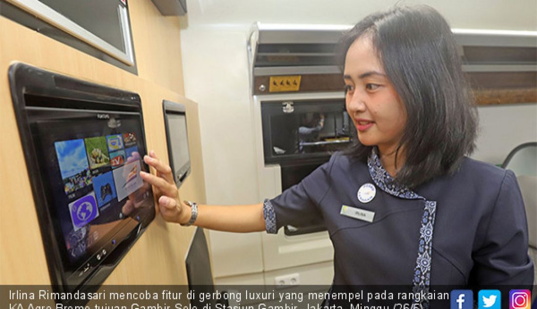 Irlina Rimandasari mencoba fitur di gerbong luxuri yang menempel pada rangkaian KA Agro Bromo tujuan Gambir-Solo di Stasiun Gambir, Jakarta, Minggu (26/5). Rangkaian KA Luxuri ini dibanderol dengan harga RP. 750.00,-. - JPNN.com