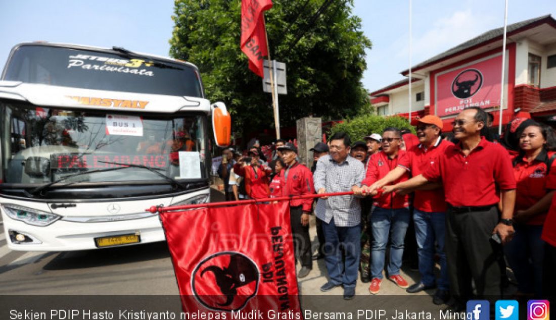 Sekjen PDIP Hasto Kristiyanto melepas Mudik Gratis Bersama PDIP, Jakarta, Minggu (2/6). PDIP memberangkatkan 12.000 pemudik ke berbagai daerah. - JPNN.com