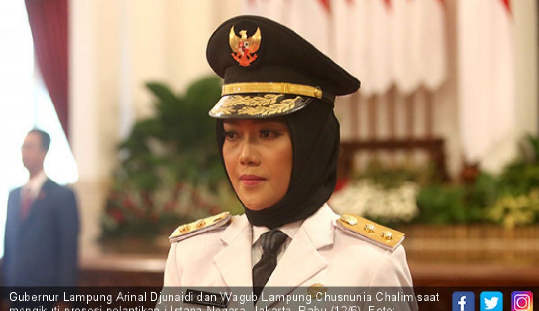 Gubernur Lampung Arinal Djunaidi dan Wagub Lampung Chusnunia Chalim saat mengikuti prosesi pelantikan i Istana Negara, Jakarta, Rabu (12/6). - JPNN.com