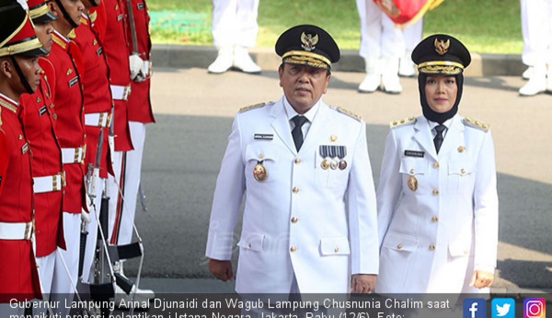 Gubernur Lampung Arinal Djunaidi dan Wagub Lampung Chusnunia Chalim saat mengikuti prosesi pelantikan i Istana Negara, Jakarta, Rabu (12/6). - JPNN.com