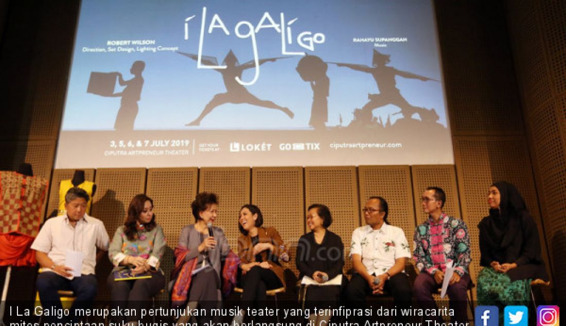 I La Galigo merupakan pertunjukan musik teater yang terinfiprasi dari wiracarita mitos penciptaan suku bugis yang akan berlangsung di Ciputra Artpreneur Theater pada 3,5,6 dan 7 Juli 2019. - JPNN.com