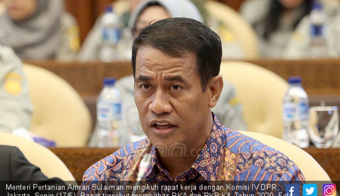 Menteri Pertanian Amran Sulaiman mengikuti rapat kerja dengan Komisi IV DPR, Jakarta, Senin (17/6). Rapat tersebut membahas RKA dan RKP K/L Tahun 2020. - JPNN.com