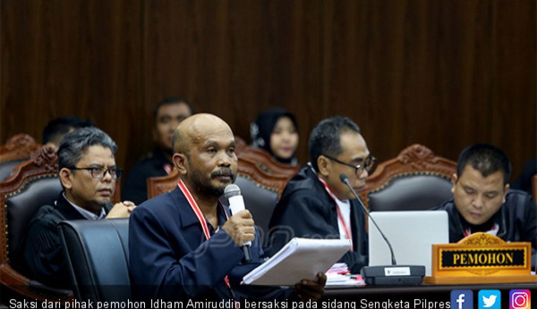 Saksi dari pihak pemohon Idham Amiruddin bersaksi pada sidang Sengketa Pilpres 2019 di Mahkamah Konstitusi, Jakarta, Rabu (19/6). - JPNN.com