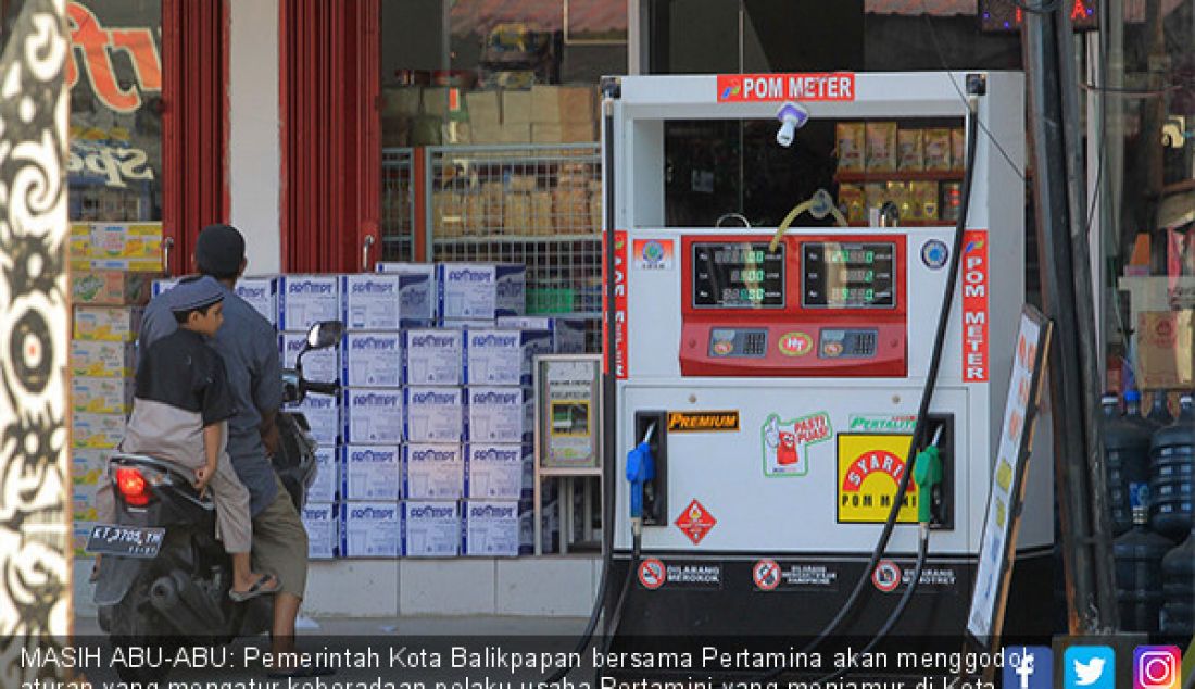 MASIH ABU-ABU: Pemerintah Kota Balikpapan bersama Pertamina akan menggodok aturan yang mengatur keberadaan pelaku usaha Pertamini yang menjamur di Kota Minyak. - JPNN.com