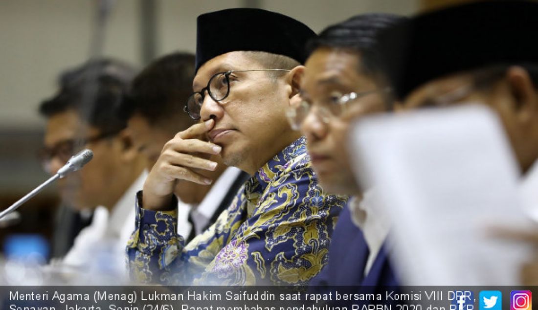 Menteri Agama (Menag) Lukman Hakim Saifuddin saat rapat bersama Komisi VIII DPR, Senayan, Jakarta, Senin (24/6). Rapat membahas pendahuluan RAPBN 2020 dan RKP Tahun 2020 (RKA K-L dan RKP K-L Tahun 2020). - JPNN.com