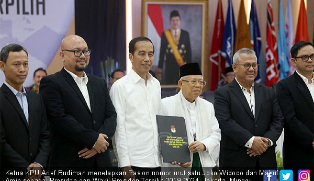 Ketua KPU Arief Budiman menetapkan Paslon nomor urut satu Joko Widodo dan Ma'ruf Amin sebagai Presiden dan Wakil Presiden Terpilih 2019-2024, Jakarta, Minggu (30/6). - JPNN.com