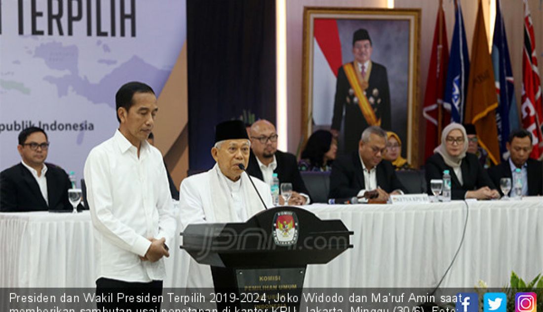 Presiden dan Wakil Presiden Terpilih 2019-2024, Joko Widodo dan Ma'ruf Amin saat memberikan sambutan usai penetapan di kantor KPU, Jakarta, Minggu (30/6). - JPNN.com