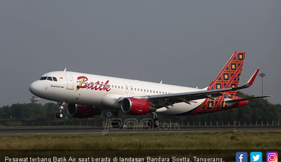 Pesawat terbang Batik Air saat berada di landasan Bandara Soetta, Tangerang, Banten. - JPNN.com