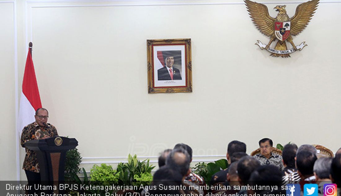 Direktur Utama BPJS Ketenagakerjaan Agus Susanto memberikan sambutannya saat Anugerah Paritrana, Jakarta, Rabu (3/7). Penganugerahan diberikankepada pimpinan pemerintah daerah dan perusahaan. - JPNN.com