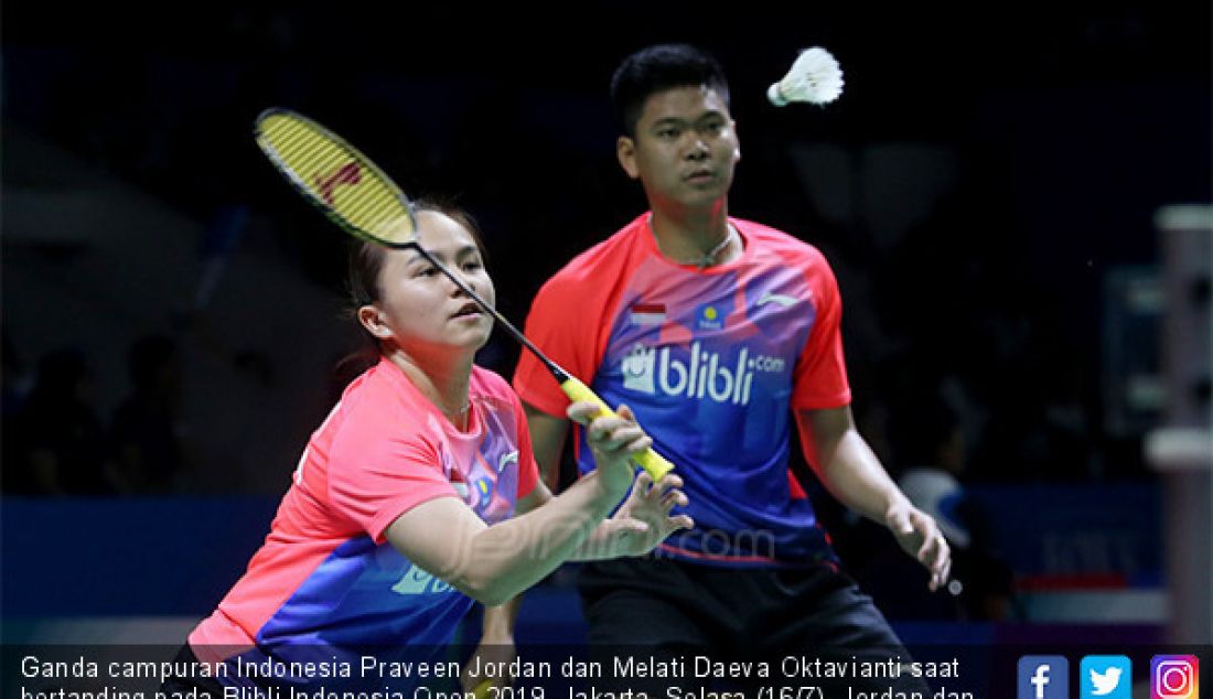 Ganda campuran Indonesia Praveen Jordan dan Melati Daeva Oktavianti saat bertanding pada Blibli Indonesia Open 2019, Jakarta, Selasa (16/7). Jordan dan Oktavianti kalah atas lawannya ganda campuran Jerman 20-22 dan 14-21. - JPNN.com