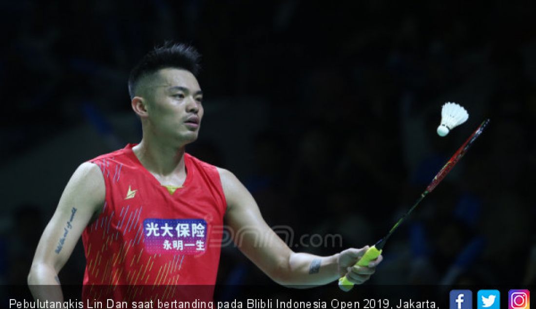 Pebulutangkis Lin Dan saat bertanding pada Blibli Indonesia Open 2019, Jakarta, Selasa (16/7). - JPNN.com