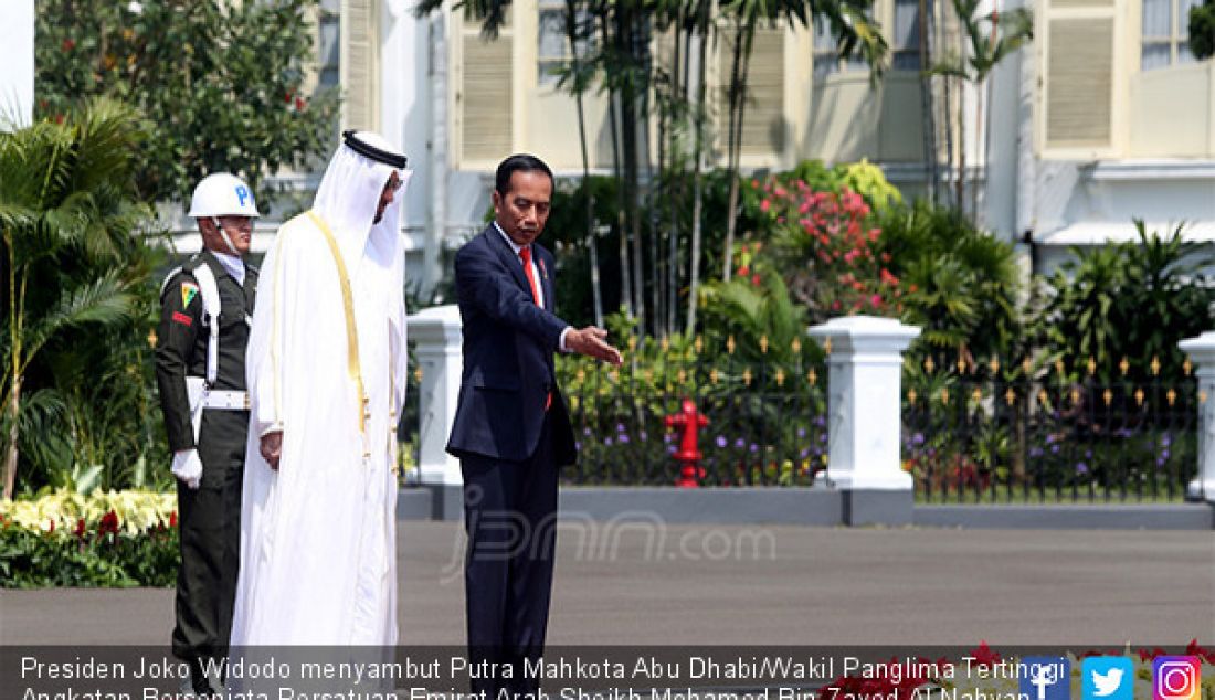 Presiden Joko Widodo menyambut Putra Mahkota Abu Dhabi/Wakil Panglima Tertinggi Angkatan Bersenjata Persatuan Emirat Arab Sheikh Mohamed Bin Zayed Al Nahyan saat kunjungan kenegaraan di Istana Bogor, Rabu (24/7). - JPNN.com