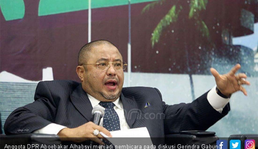 Anggota DPR Aboebakar Alhabsyi menjadi pembicara pada diskusi Gerindra Gabung Ancaman Kursi Koalisi?, Jakarta, Kamis (25/7). - JPNN.com