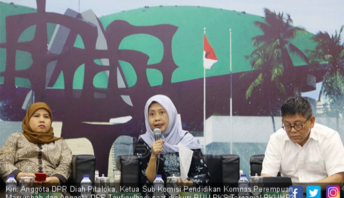 Kiri: Anggota DPR Diah Pitaloka, Ketua Sub Komisi Pendidikan Komnas Perempuan Masruchah dan Anggota DPR Taufiqulhadi saat diskusi RUU PKS Terganjal RKUHP?, Jakarta, Selasa (30/7). - JPNN.com