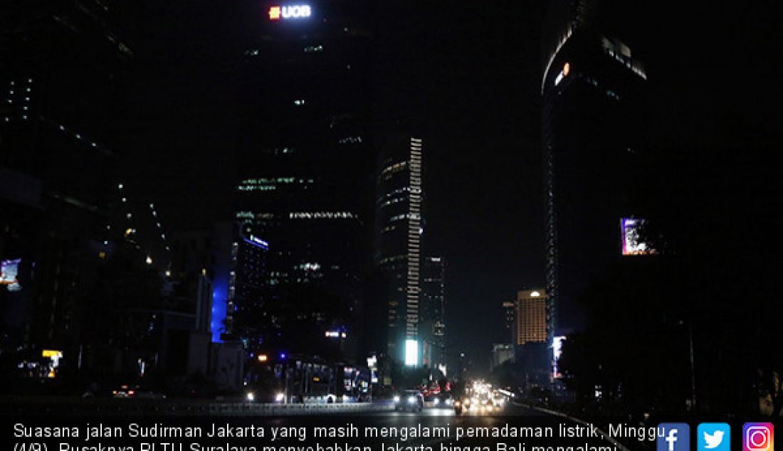 Suasana jalan Sudirman Jakarta yang masih mengalami pemadaman listrik, Minggu (4/9). Rusaknya PLTU Suralaya menyebabkan Jakarta hingga Bali mengalami pemadaman listrik. - JPNN.com