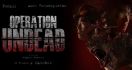 Film Operation Undead Segera Tayang di Indonesia, Begini Sinopsisnya - JPNN.com