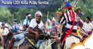 Ayo Nikmati Kemeriahan Wisata Berkuda di Parade 1001 Kuda Sandelwood - JPNN.com
