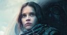 Buat yang Mau Nonton Rogue One: A Star Wars Story Wajib Baca Ini - JPNN.com