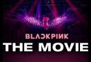 BLACKPINK The Movie Bakal Tayang Bulan Depan, Blinks Merapat - JPNN.com