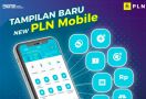 PLN Mobile Siap Layani Kebutuhan Pelanggan Saat Lebaran, Bisa Dimonitor Langsung - JPNN.com