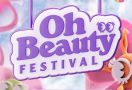 Oh Beauty Festival 2022 Digelar Secara Hybrid, Ini Rangkaian Acaranya - JPNN.com