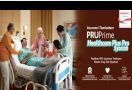 PRUPrime Healthcare Plus Pro Syariah Tawarkan Manfaat Proteksi hingga Rp 70 Miliar - JPNN.com