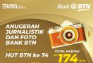 Menjelang HUT ke-74, BTN Gelar Anugerah Jurnalistik dan Foto, Berhadiah Rp 174 Juta - JPNN.com