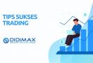 Didimax Bagikan Tip Sukses Belajar Trading Forex untuk Pemula, Cek di Sini - JPNN.com