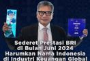 Sederet Penghargaan Internasional yang Diperoleh BRI di Juni 2024 - JPNN.com