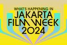 Jakarta Film Week 2024, Merayakan Sinema Global - JPNN.com