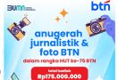 BTN Gelar Anugerah Jurnalistik & Foto 2025, Ada Hadiah Rp 175 Juta - JPNN.com