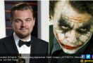 Leonardo DiCaprio Jadi Joker, Cocok Gak Ya? - JPNN.com