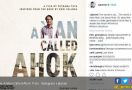 Film A Man Called Ahok, tak Sekadar soal Ketangguhan Basuki - JPNN.com