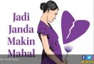 Ketika Biaya Menjadi Janda Semakin Mahal - JPNN.com