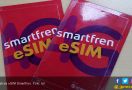Memulai Babak Baru, Smartfren Buang Kartu SIM Fisik dengan eSIM - JPNN.com