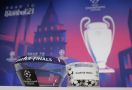 Hasil Undian Perempat Final Liga Champions: Bayern Vs PSG, Madrid Jumpa Liverpool - JPNN.com