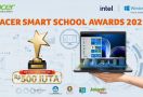 Acer Gelar Smart School Awards 2021, Hadiahnya Ratusan Juta Rupiah - JPNN.com