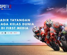 Sajikan Olahraga Kelas Dunia dari Rumah, First Media Gandeng SPOTV - JPNN.com