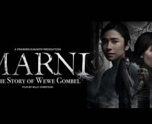Film Marni: The Story Of Wewe Gombel Terinspirasi Folklor Tentang Roh Jahat - JPNN.com